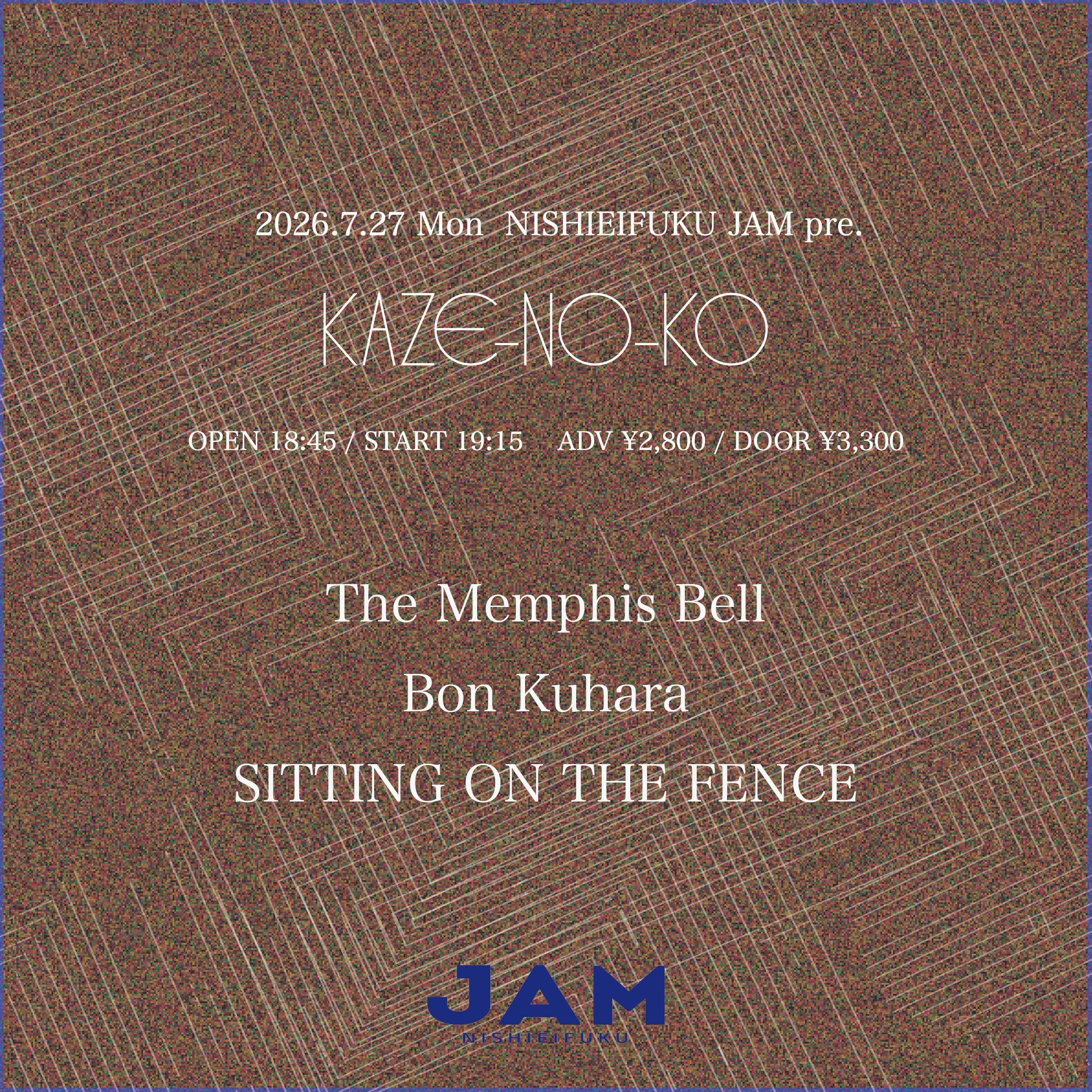 NISHIEIFUKU JAM pre.「 KAZE-NO-KO 」