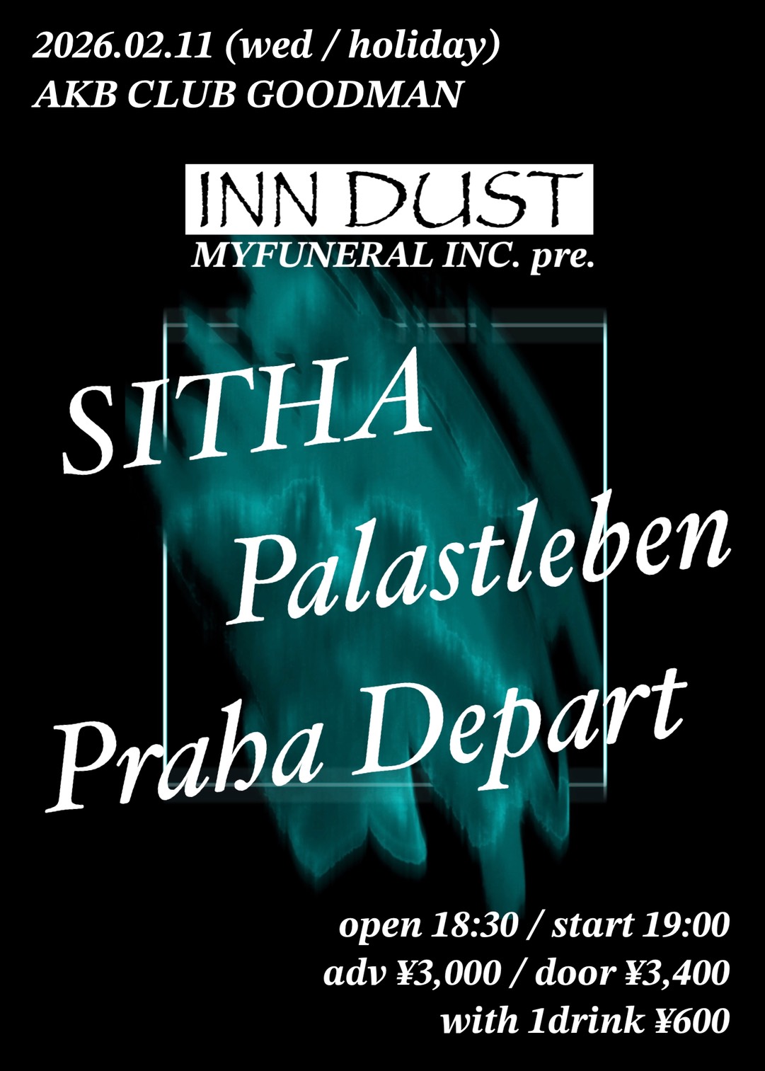 【NIGHT TIME】MYFUNERAL INC. pre."INN DUST"