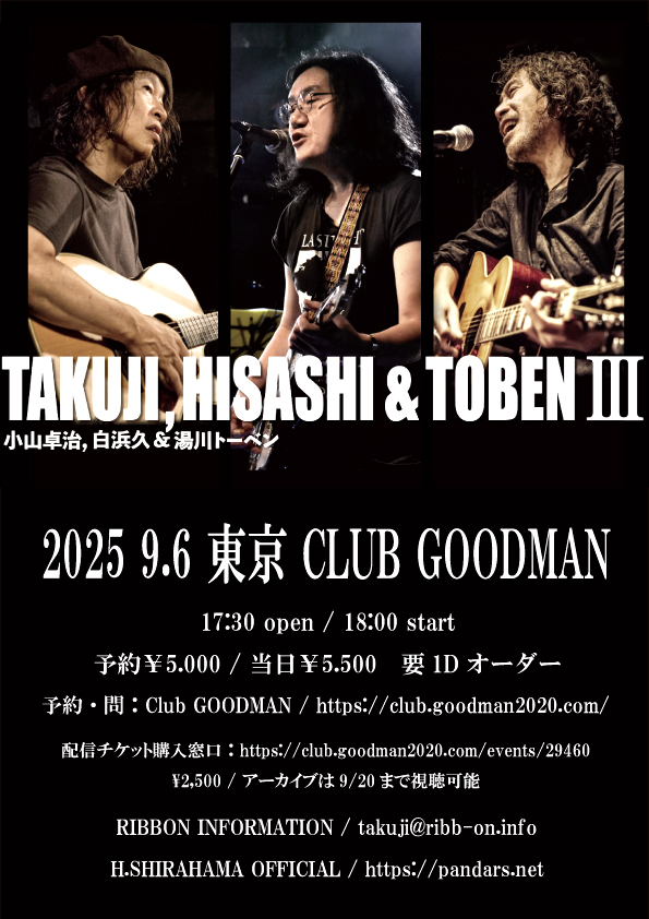 【NIGHT TIME】TAKUJI, HISASHI & TOBEN Live at Goodman