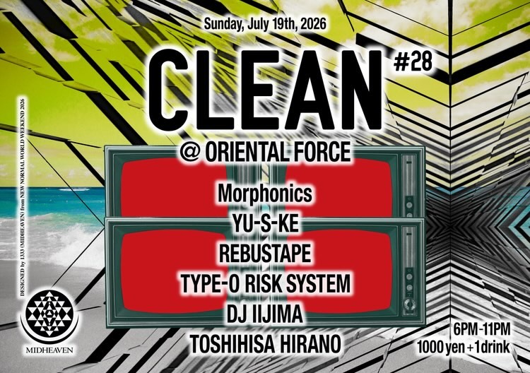 「Clean #28」Presented by Toshihisa Hirano