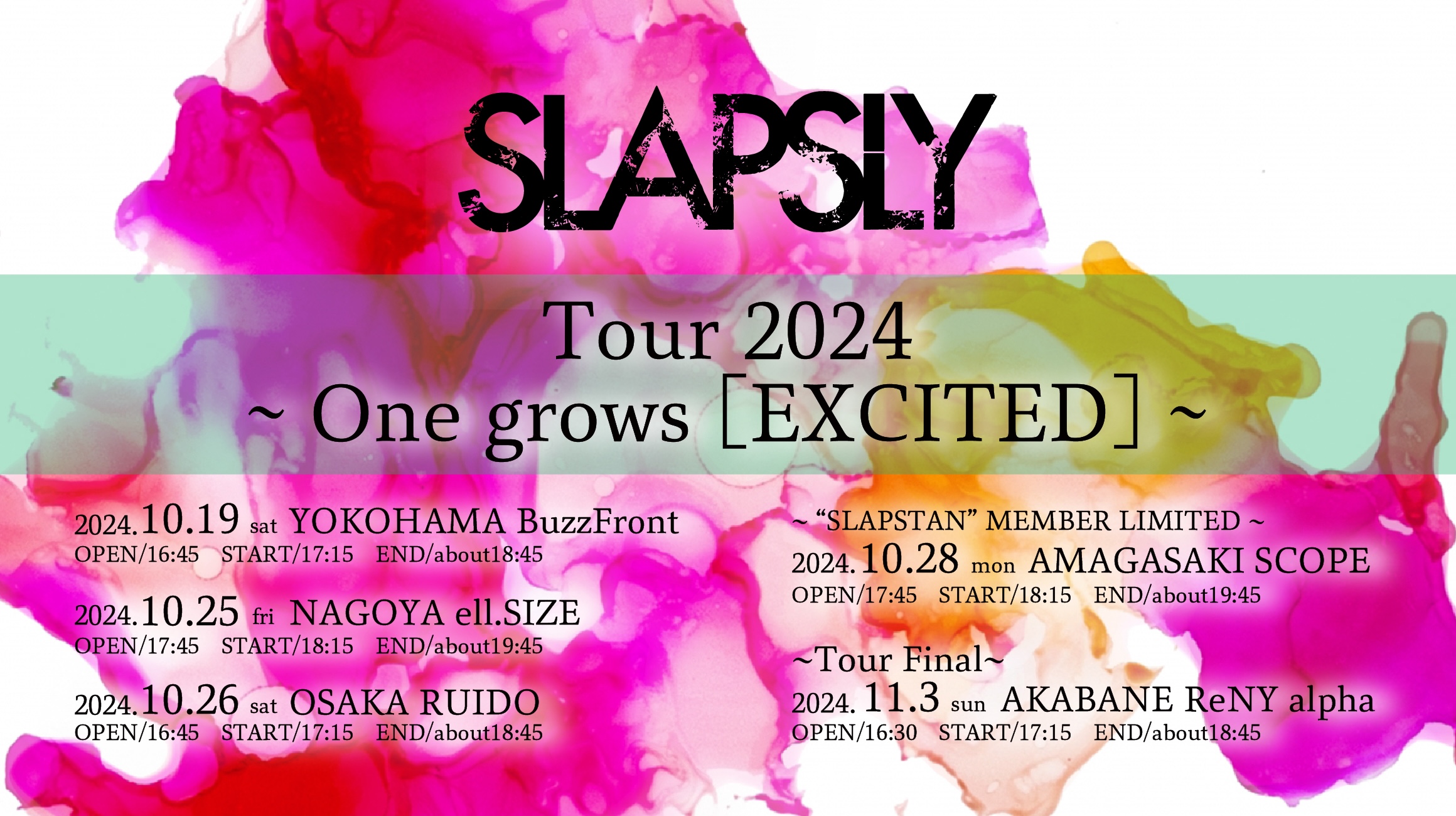 SLAPSLY Tour2024〜One grows[EXCITED]〜