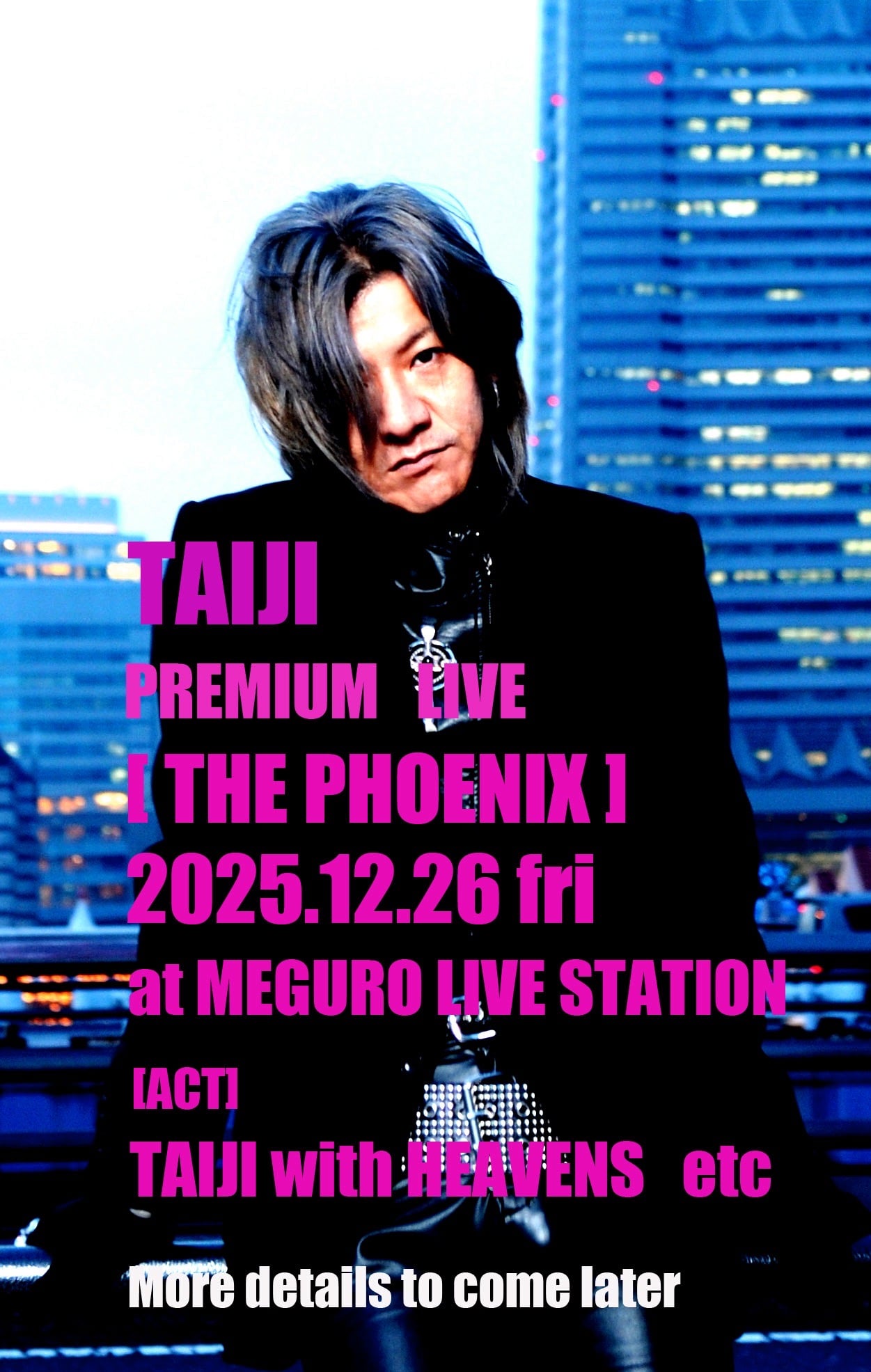 TAIJI PREMIUM LIVE 『THE PHOENIX』