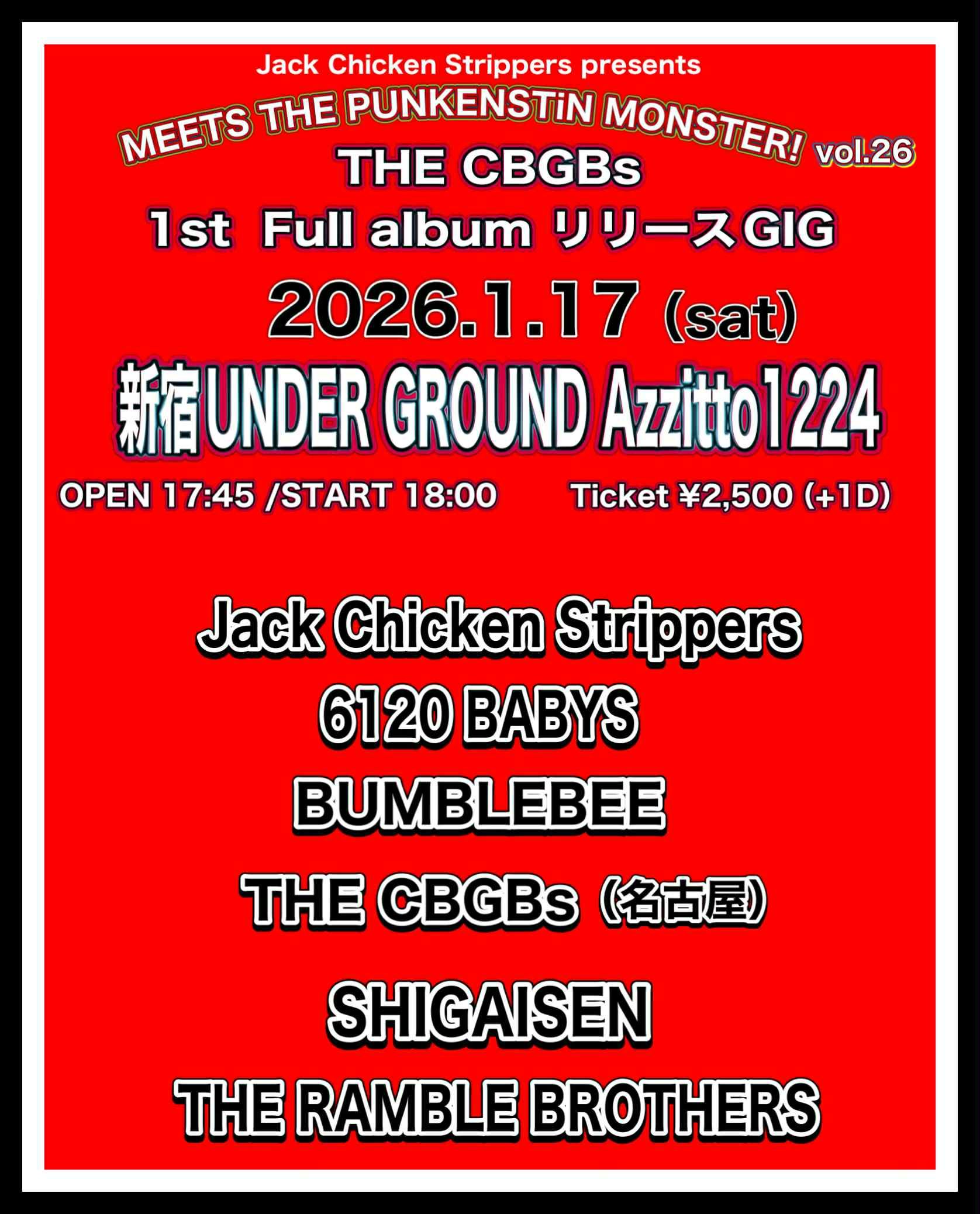 Jack Chicken Strippers Presents 『MEETS THE PUNKENSTiN MONSTER! vol.26』