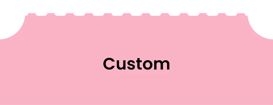 custom