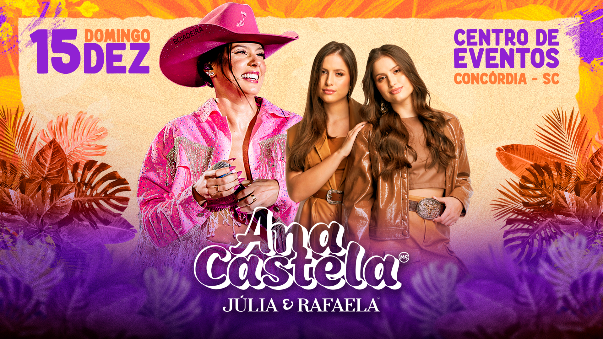 Ana Castela + Júlia e Rafaela em Concórdia