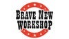 Brave New Workshop