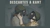 Descartes a Kant