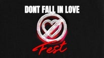 Don't Fall In Love Fest