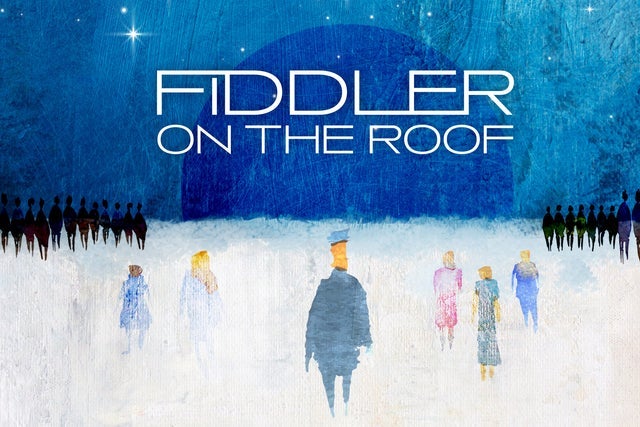 Drury Lane Presents: Fiddler on the Roof