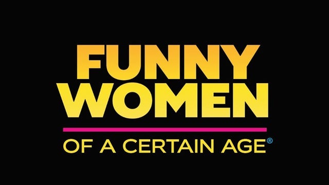 Funny Women Of A Certain Age