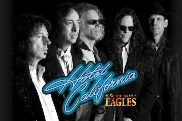 Hotel California - A Salute to The Eagles