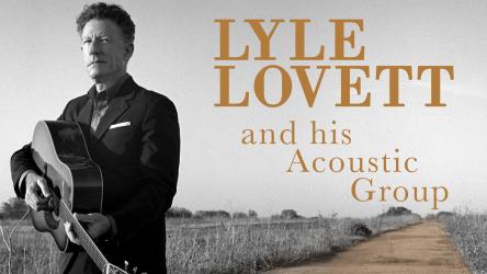 Lyle Lovett & His Acoustic Group