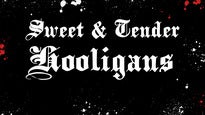 Sweet and Tender Hooligans