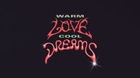 Warm Love Cool Dreams