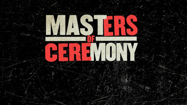 Masters of Ceremony