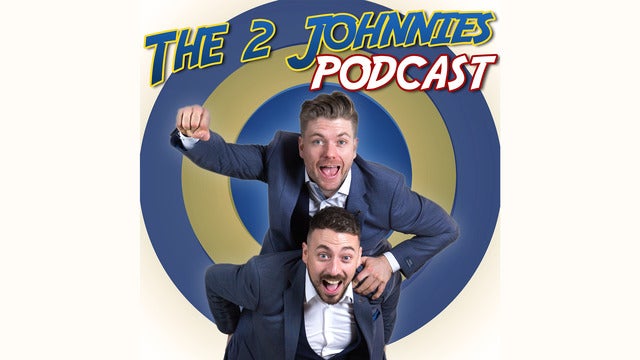 The 2 Johnnies Podcast World Tour 2024
