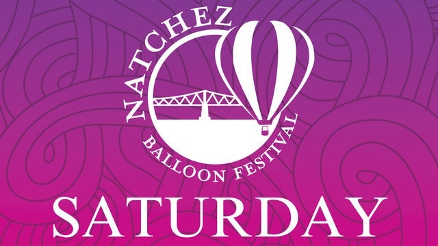 Natchez Balloon Festival (Saturday Day Pass)