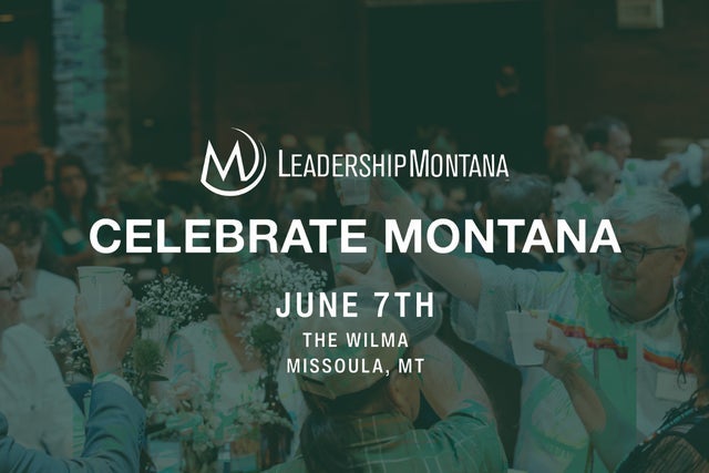  Leadership Montana's Celebrate Montana