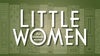 Little Women