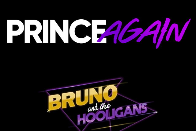 Prince Again & Bruno