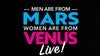 Men are from Mars - Women are from Venus