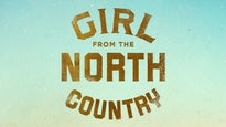 Girl from the North Country (Touring)