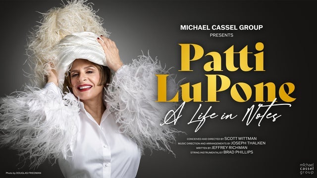 Patti LuPone: A Life In Notes