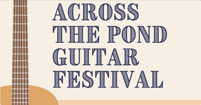 Across The Pond Guitar Festival