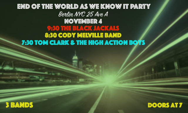 Tom Clark & The High Action Boys, Cody Melville Band , The Black Jackals