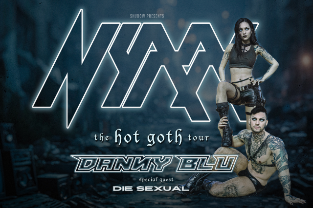 Nyxx + Danny Blu + Die Sexual