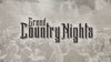 Grand Country Nights Festival