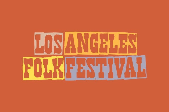 Los Angeles Folk Festival - Sunday Ticket