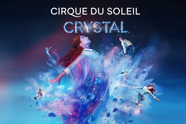 Cirque Du Soleil: Crystal - Sunday Afternoon