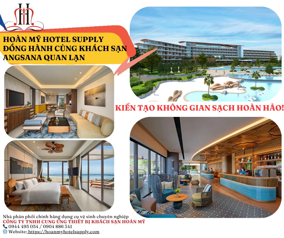 ✨ ANGSANA QUAN LẠN & HOÀN MỸ HOTEL SUPPLY – ĐẲNG CẤP VỆ SINH PHÍA SAU MỖI PHÒNG NGHỈ 5 SAO