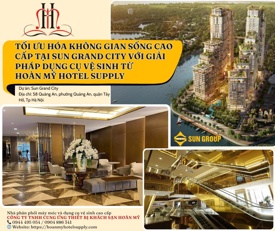 🌇 TỐI ƯU VẬN HÀNH CAO CẤP TẠI SUN GRAND CITY 58 QUẢNG AN
