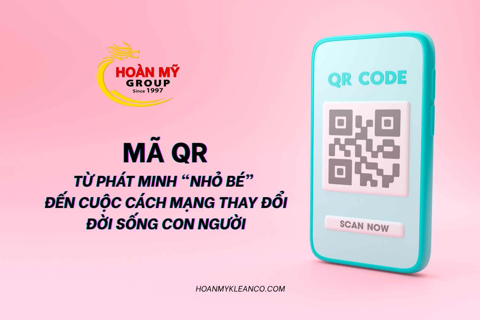 🌐 MÃ QR – TỪ PHÁT MINH “NHỎ BÉ” ĐẾN CUỘC CÁCH MẠNG THAY ĐỔI ĐỜI SỐNG CON NGƯỜI