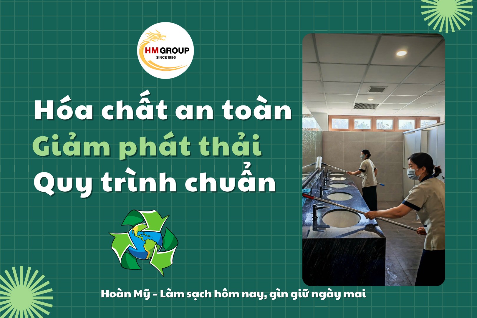 🌱 THÂN THIỆN VỚI MÔI TRƯỜNG – SỨ MỆNH BỀN VỮNG CỦA HOÀN MỸ (HM) 🌱