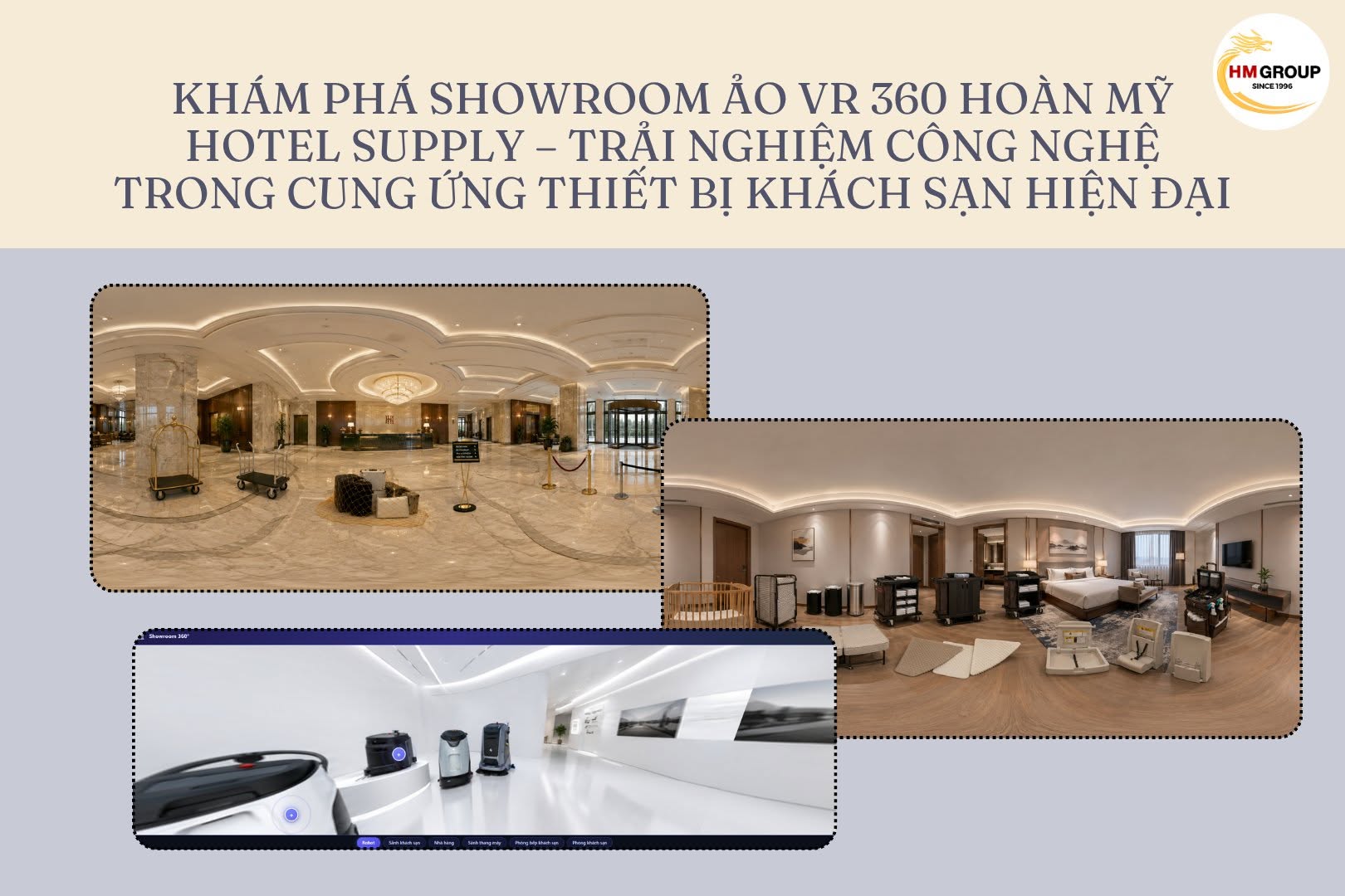 ✨ KHÁM PHÁ SHOWROOM ẢO VR 360 HOÀN MỸ HOTEL SUPPLY – TRẢI NGHIỆM CÔNG NGHỆ TRONG CUNG ỨNG THIẾT BỊ KHÁCH SẠN HIỆN ĐẠI ✨