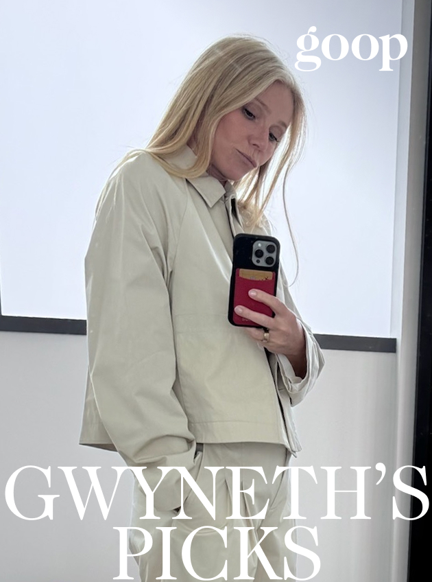 style. If you have any questions, from Goop