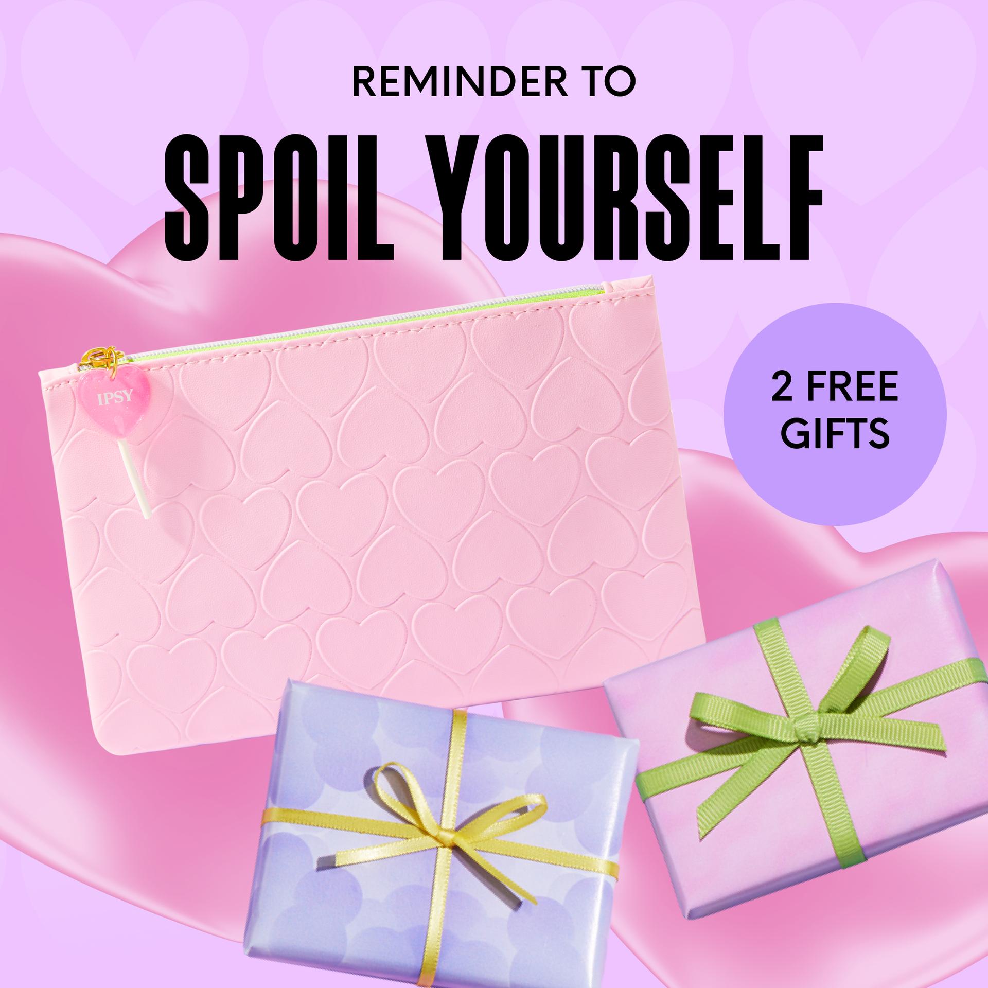 texts like...hi, you have 2 free from IPSY
