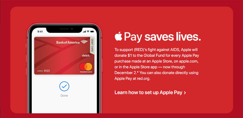 以 Apple Pay 付款,每购买一次, Apple 就会捐助 1 美元给 The Global Fund 基金,以帮助 (RED) 对抗爱滋病