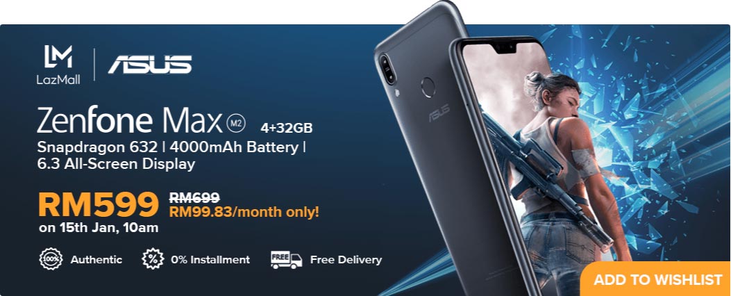 Asus ZenFone Max (M2):4000mAh大电量,2天长继航,1月15日限时优惠RM599! 20
