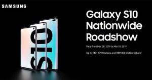 Read more about the article Samsung Galaxy S10系列Roadshow定3月8日开跑，现场购机还可获得高达RM1079礼品！
