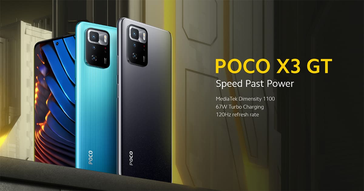 POCO X3 GT 搭载联发科天玑1100 5G 芯片，3/8 早鸟优惠价RM1199 起