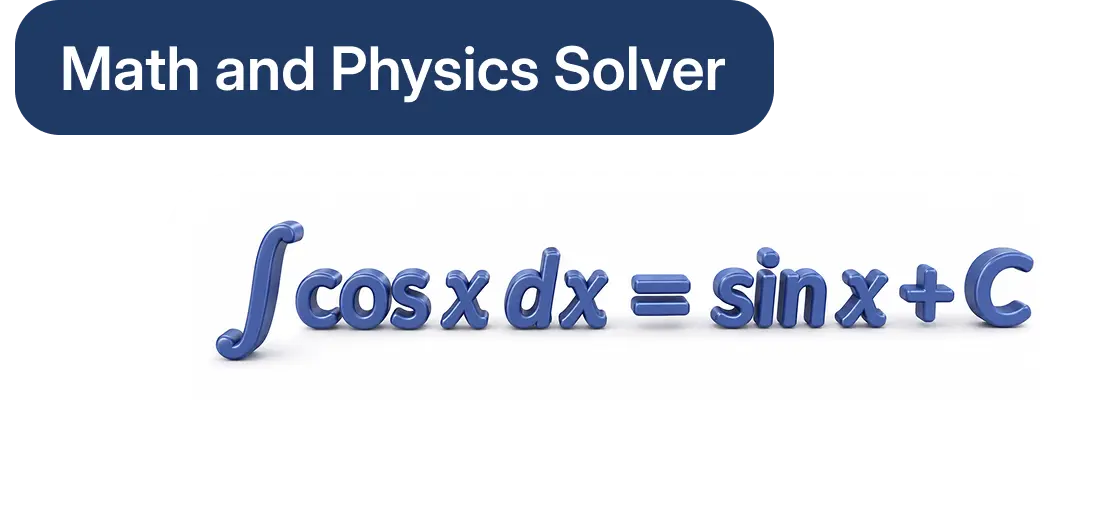 Math and physics solver