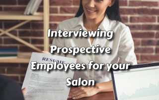 Interviewing Prospective Employees for your Salon