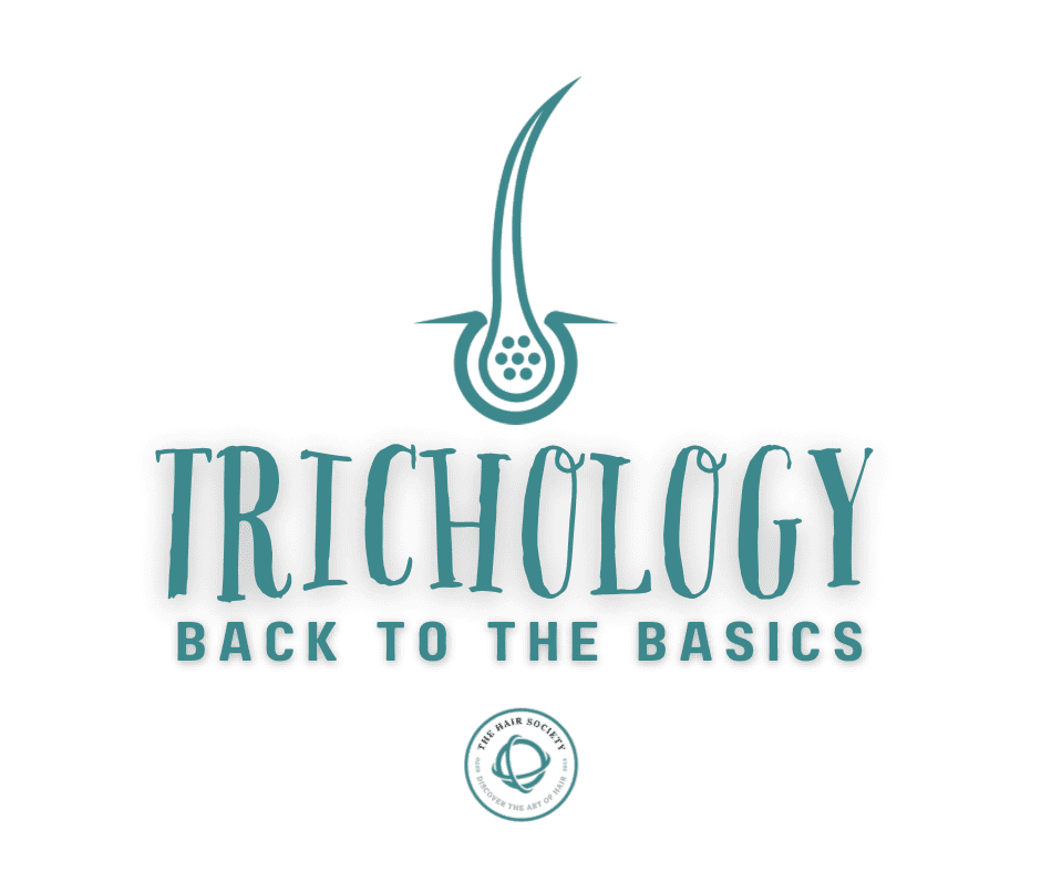 Trichology: Back to the Basics