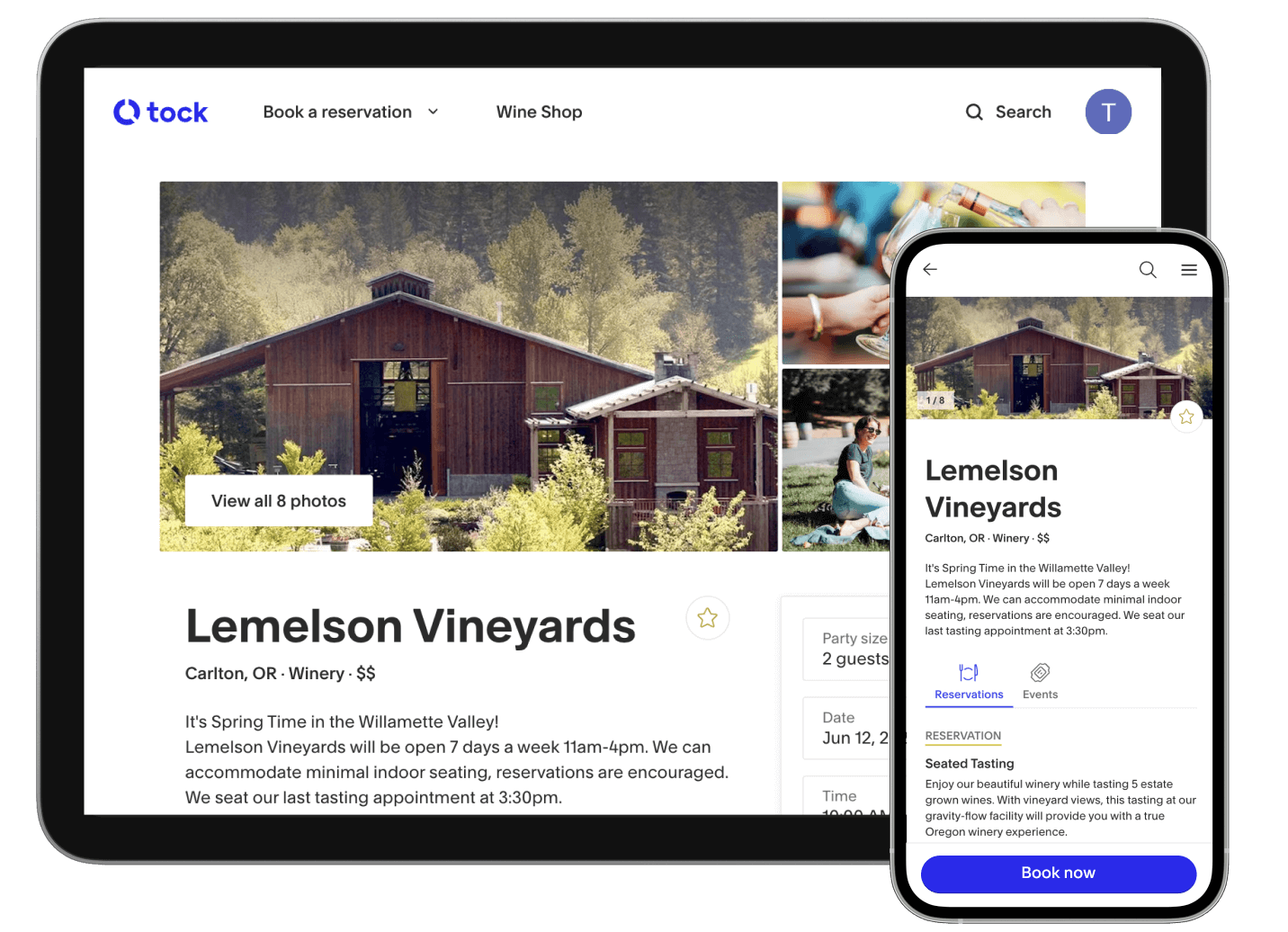 Lemelson Vineyards Tock business page is displayed in a tablet as well as a mobile phone that is layered on top of the tablet. An image of a barn is displayed on the business page along with a description that reads, “It's Spring Time in the Willamette Valley!Lemelson Vineyards will be open 7 days a week 11am-4pm. We can accommodate minimal indoor seating, reservations are encouraged. We seat our last tasting appointment at 3:30pm”.