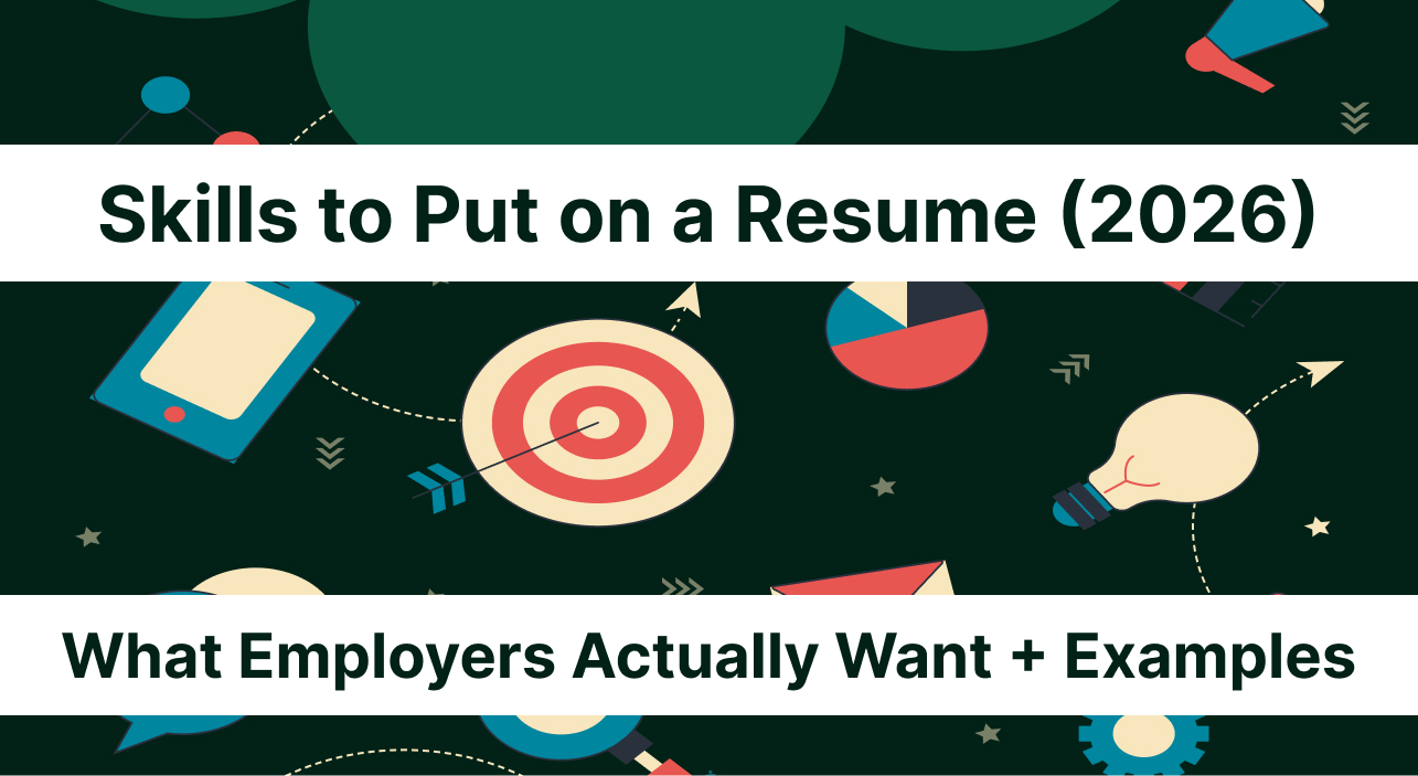 Skills to Put on a Resume in 2026 (With Examples)