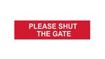 Image of Scan Please Shut The Gate - PVC 200 x 50mm